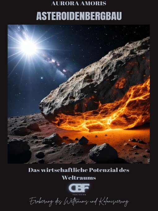 Title details for Asteroidenbergbau by Aurora Amoris - Available